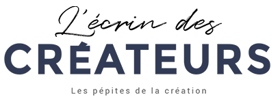 L'écrin des créateurs